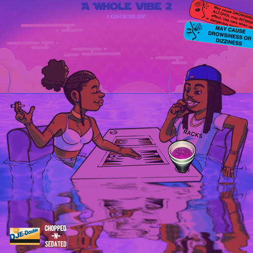 A Whole Vibe 2 (Chopped and Sedated) presented by DJ E-Double [Explicit]
