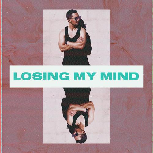Losing My Mind