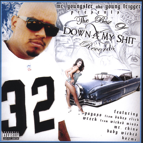 The Best Of Down 4 My **** Records