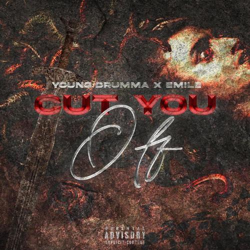 Cut You Off (feat. Emile) [Explicit]