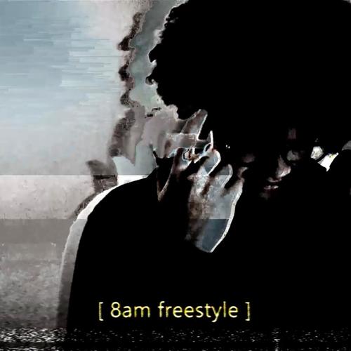 8am freestyle (Explicit)