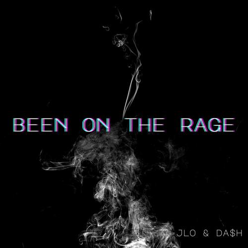 BEEN ON THE RAGE (feat. DA$H) [Explicit]