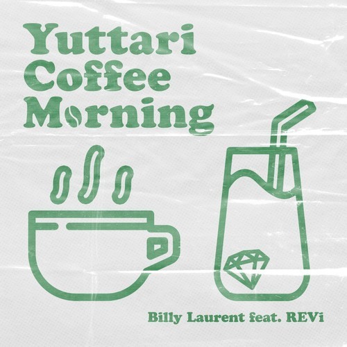 Yuttari Coffee Morning (feat. REVi)