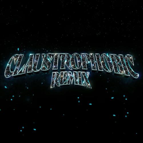 CLAUSTROPHOBIC REMIX (Explicit)