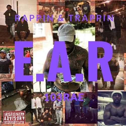 Rappin' & Trappin' (Explicit)