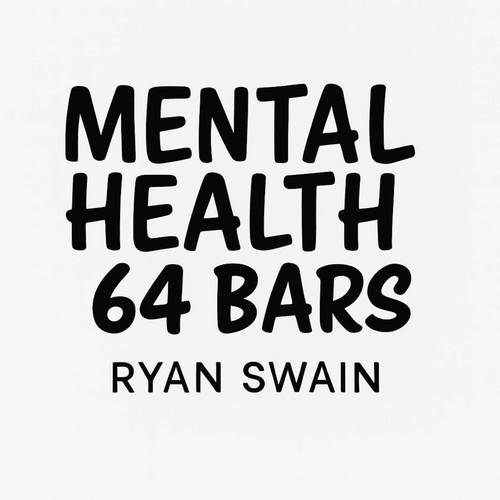 Mental Health Freestyle Bars