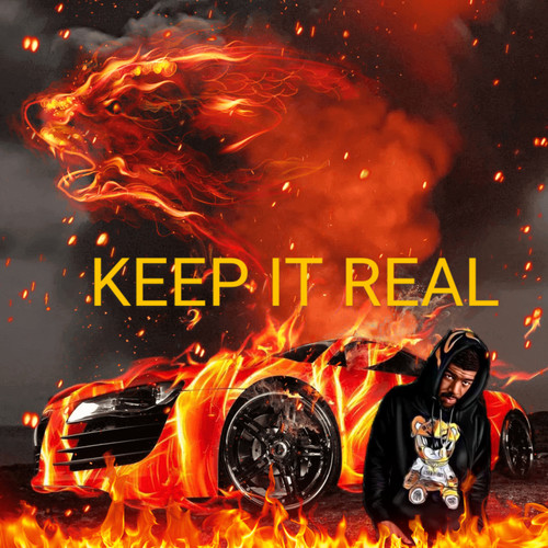 KEEP IT REAL (Explicit)