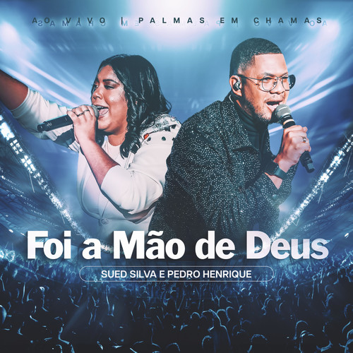 Foi a Mão de Deus (Ao Vivo)