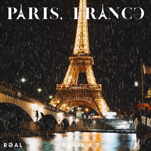 PARIS, FRANCƏ (REMIX 4.0)