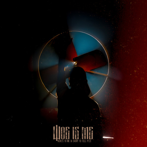 Here's To Me (A Story To Tell, Pt. 2) [Explicit]