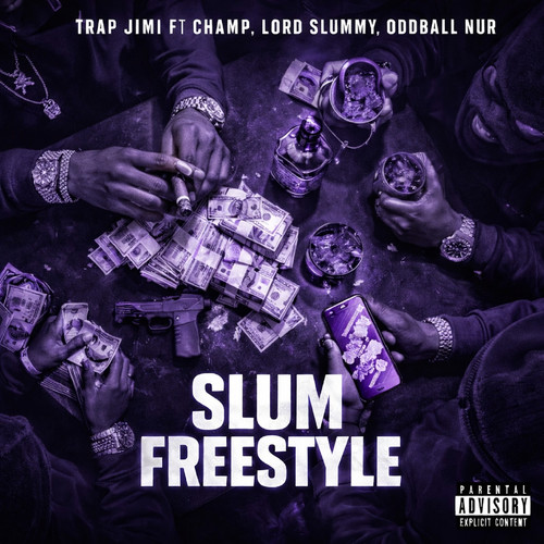 Slum Freestyle (Explicit)