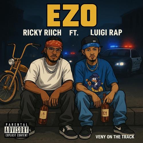 EZO (feat. Luigi Rap) [Explicit]