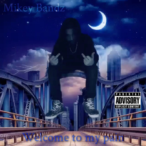 Welcome To My Pain (Explicit)