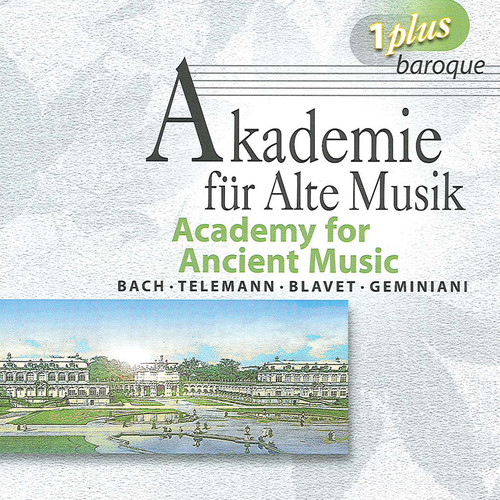 Orchestral Music (Baroque) - BACH, J.S. / TELEMANN, G.P. / GEMINIANI, F. / BLAVET, M. (Berlin Akademie fur Alte Musik)