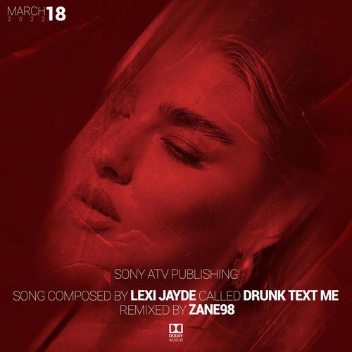 Drunk Text Me (feat. Lexi Jayde) [Remix]