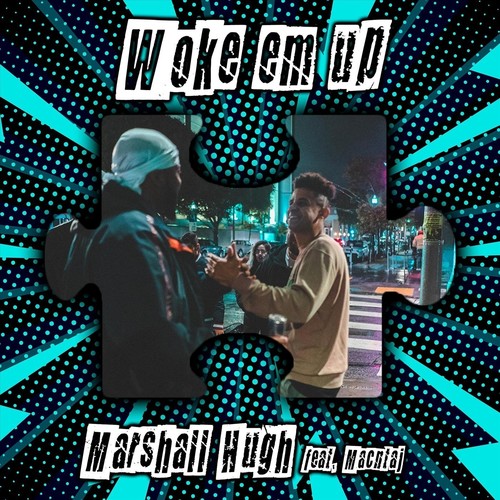 Woke 'Em Up (feat. Macntaj) [Explicit]