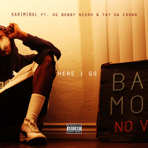 Here I Go (feat. OG Bobby Negro & Tay Da Crown) [Explicit]