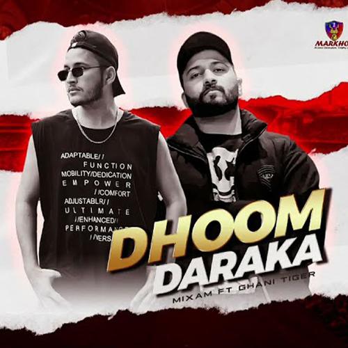 Dhoom Daraka (feat. Mixam) [Explicit]