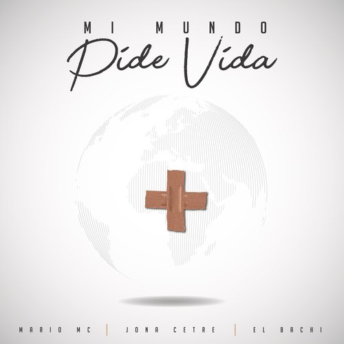 Mi Mundo Pide Vida