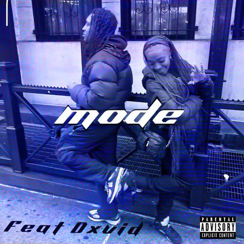 MODE (feat. Dxvid) [Explicit]
