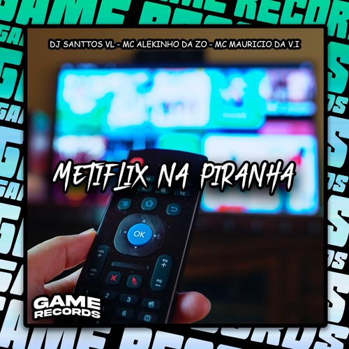 Metiflix Na Piranha (Explicit)