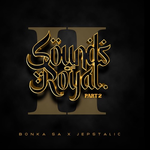 Sounds of Royal, Pt. II