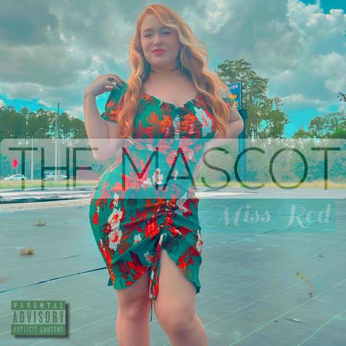 The Mascot (Explicit)