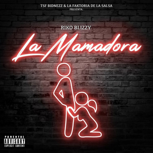La Mamadora (Explicit)
