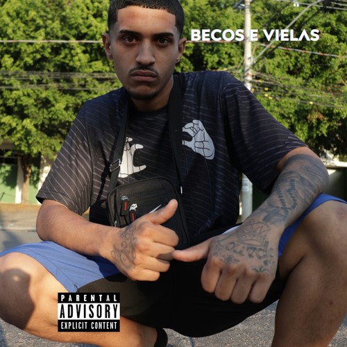 Becos e Vielas (Explicit)