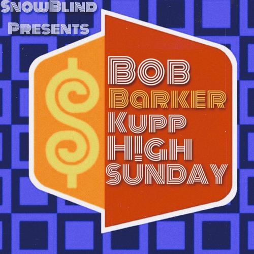 Bob Barker (feat. High Sunday) [Explicit]