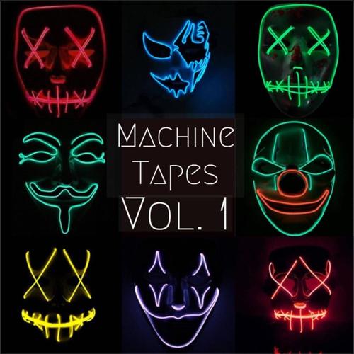 The Machine Tapes, Vol. 1 (Explicit)
