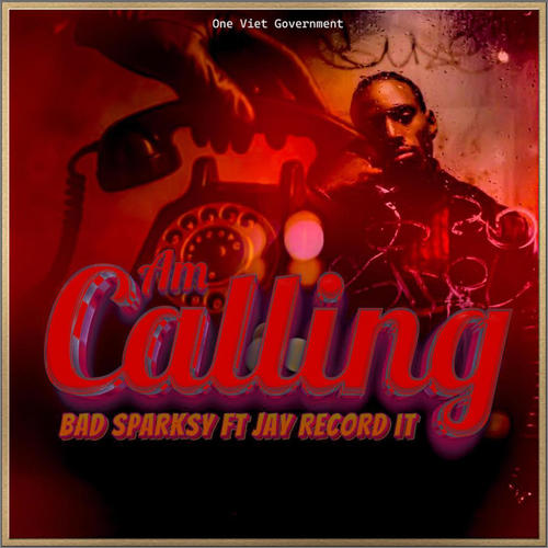 Am Calling (feat. Jay Recordit)