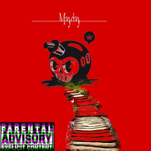 Mayday Flow (Explicit)