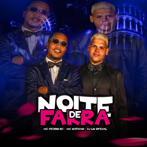 Noite de Farra (Explicit)