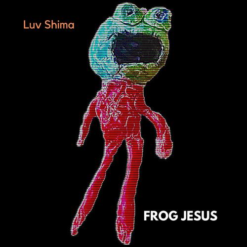Frog Jesus (Cut-Down) [Explicit]