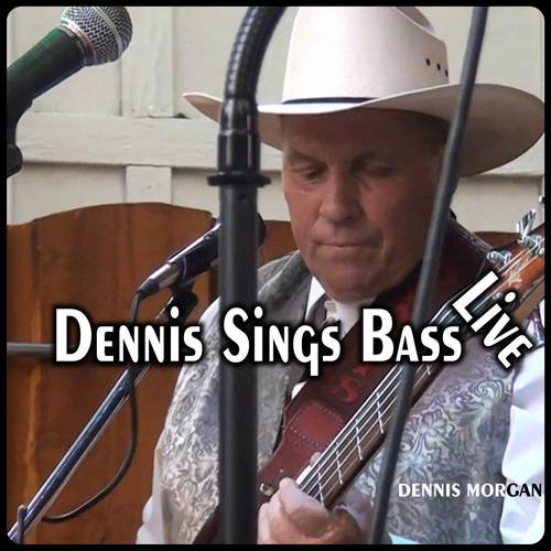Dennis Sings Bass Live