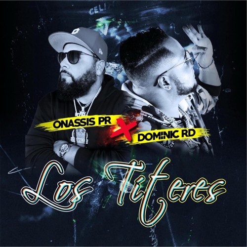 Los Titeres (Explicit)