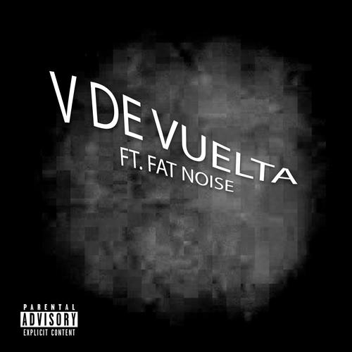 V De Vuelta (Explicit)