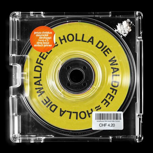 HOLLA DIE WALDFEE (Explicit)