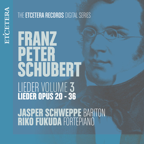 Schubert: Lieder, Vol. 3