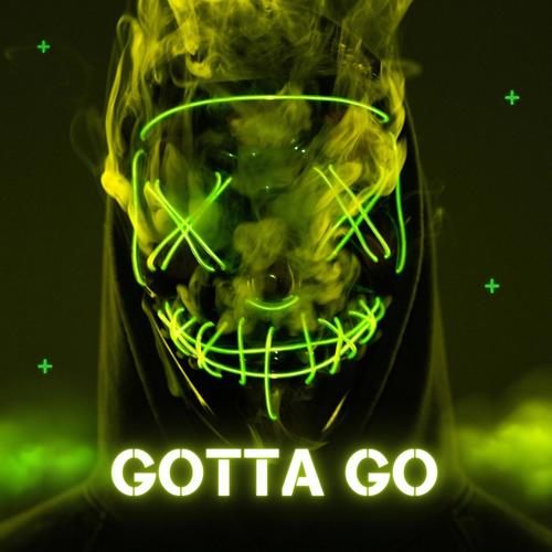 Gotta Go (Explicit)
