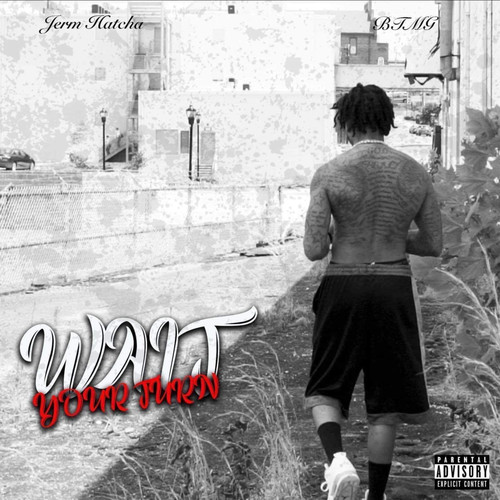 Wait Your Turn (Explicit)