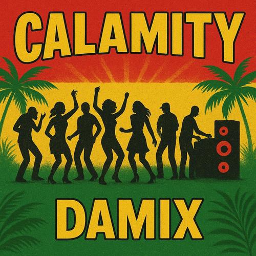 CALAMITY (Explicit)
