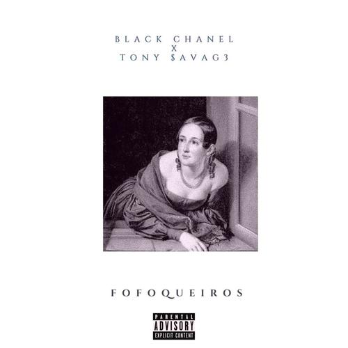 Fofoqueiros (feat. Tony Savag3) [Explicit]