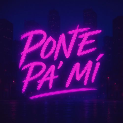 Ponte Pa' Mi