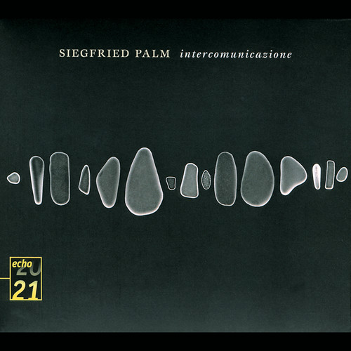 Intercomunicazione - Cello Recital (齐格弗里德·帕尔姆：对话（大提琴独奏）)