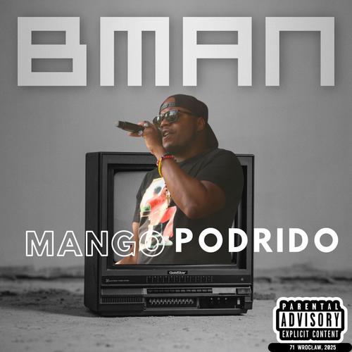 Mango Podrido (Diss) by Blackpope Bman [Explicit]