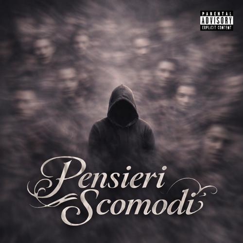 Pensieri Scomodi (Explicit)