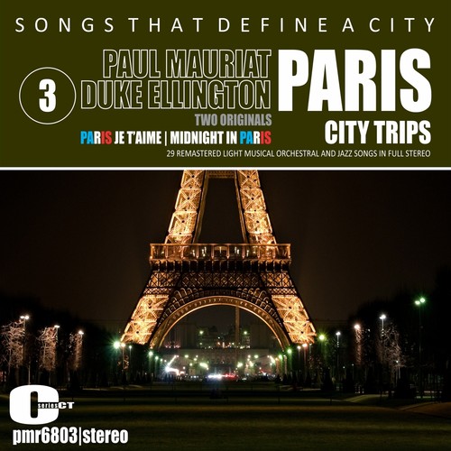 Songs That Define A City; Paris, Volume 3