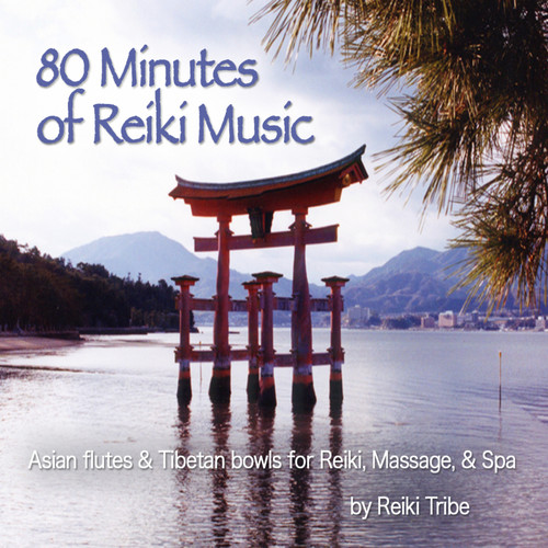 80 Minutes of Reiki Music (Asian Flutes & Xizang Bowls for Reiki, Massage & Spa)